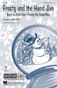 Frosty and the Hand Jive 3-Part Choir Chorpartitur