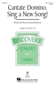 Russell L. Robinson, Cantate Domino, Sing a New Song! SAB Chorpartitur