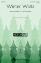 Cristi Cary Miller, Winter Waltz 3-Part Choir Chorpartitur