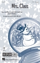 Jessie Farrell_Victoria Shaw, Mrs. Claus 2-Part Choir Chorpartitur