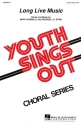 George L.O. Strid_Mary Donnelly, Long Live Music 2-Part Choir Chorpartitur