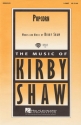 Kirby Shaw, Popcorn 2-Part Choir Chorpartitur