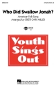 Who Did Swallow Jonah? 2-Part Choir Chorpartitur