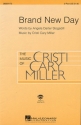 Angela Darter Stogsdill_Cristi Cary Miller, Brand new day SA Chorpartitur