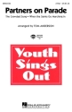 Partners on Parade Medley 2-Part Choir Chorpartitur