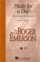 Roger Emerson, Pirate For A Day (TB) TTBB and Piano Chorpartitur