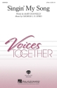 George L.O. Strid_Mary Donnelly, Singin' My Song SA Chorpartitur