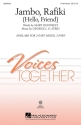 George L.O. Strid_Mary Donnelly, Jambo, Rafiki 3-Part Choir Chorpartitur