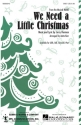 Jerry Herman, We Need a Little Christmas SAB Chorpartitur