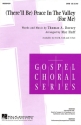 Thomas A. Dorsey, There'll Be Peace in the Valley For Me SATB Chorpartitur