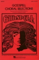 Stephen Schwartz, Godspell Choral Selections SATB Chorpartitur