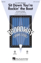 Frank Loesser, Sit Down You're Rockin' the Boat SATB Chorpartitur