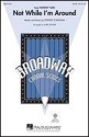Stephen Sondheim, Not While I'm Around Chor CD