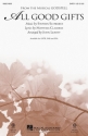 Stephen Schwartz, All Good Gifts SATB Chorpartitur