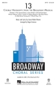 Jason Robert Brown, 13 SATB Chorpartitur