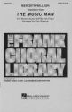 Meredith Willson, The Music Man (Medley) SATB Chorpartitur