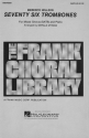 Meredith Willson, Seventy Six Trombones SATB Chorpartitur