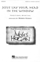 Jesus Lay Your Head in the Window SATB Chorpartitur