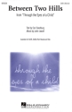 Carl Sandburg_John Leavitt, Between Two Hills SATB Chorpartitur