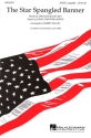 Francis Scott Key_John Stafford Smith, The Star Spangled Banner SATB a Cappella Chorpartitur