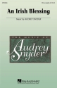 An Irish blessing for female chorus a cappella score