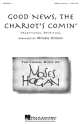 Traditional, Good News, the Chariot's Comin' SATB Chorpartitur