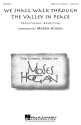 We Shall Walk Through The Valley In Peace for mixed chorus a cappella chorus score
