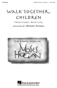 Walk Together, Children SATB Chorpartitur