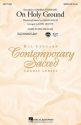 Geron Davis, On Holy Ground SATB Chorpartitur