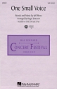 Jeff Moss, One Small Voice ( from Sesame Street) SATB Chorpartitur
