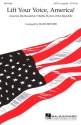 Lift Your Voice, America! Medley SATB a Cappella Chorpartitur