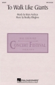 Bradley Ellingboe_Brian Andreas, To walk like giants SATB Chorpartitur