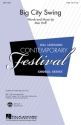 Mac Huff, Big City Swing SATB and Accompaniment Chorpartitur