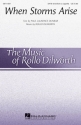 Paul Laurence Dunbar_Rollo Dilworth, When Storms Arise SATB divisi, Solo a Cappella Chorpartitur