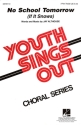 Jay Althouse, No School Tomorrow If It Snows 2-Part Choir Chorpartitur