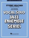 Harold Arlen_Ted Koehler, Stormy Weather Vocal Solo and Jazz Ensemble Partitur