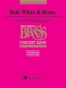 Red, White, & Brass Concert Band Partitur + Stimmen