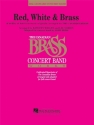 Red, White, & Brass Concert Band Partitur
