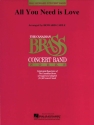 All You Need Is Love Concert Band Partitur + Stimmen