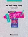 Do Wah Diddy Diddy Concert Band Partitur