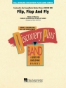 Flip, Flop & Fly for concert band score and parts