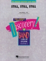 Still, still, still Concert Band Partitur