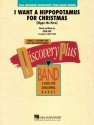 John Rox, I Want a Hippopotamus for Christmas Concert Band Partitur + Stimmen