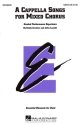 A Cappella Songs for Mixed Chorus SATB a Cappella Chorpartitur