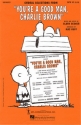 Clark Gesner, You're a Good Man, Charlie Brown 2-Part Choir Chorpartitur
