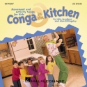 John Jacobson, Conga in the Kitchen Chor CD