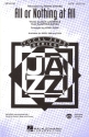 Arthur Altman_Jack Lawrence, All or Nothing at All SATB Chorpartitur