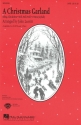 A Christmas Garland Medley SATB Chorpartitur