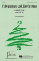 Meredith Willson, It's beginning to look like Christmas SATB Chorpartitur