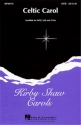 Kirby Shaw, Celtic Carol 2-Part Choir Chorpartitur